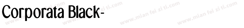 Corporata Black字体转换
